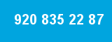 920 835 22 87